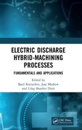 Cover: Electric Discharge Hybrid-Machining Processes - CRC Press