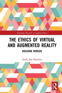 Abbildung von: The Ethics of Virtual and Augmented Reality - Routledge