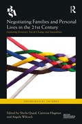 Cover: Negotiating Families and Personal Lives in the 21st Century - Routledge