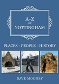 Cover: A-Z of Nottingham - Amberley Publishing