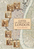 Cover: Gates of the City of London - Amberley Publishing