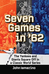 Abbildung von: Seven Games in '62 - McFarland & Co Inc