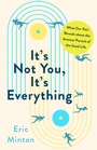 Cover: It's Not You, It's Everything - Fortress Press