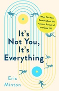 Cover: It's Not You, It's Everything - Fortress Press