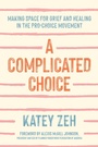 Cover: Complicated Choice - Fortress Press