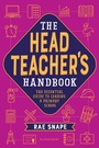 Cover: The Headteacher's Handbook - Bloomsbury Education