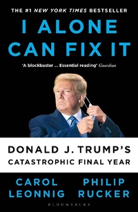 Enlarge image Cover: I Alone Can Fix It - Bloomsbury Publishing PLC