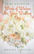 Cover: To My Daughter - Monica Jackson