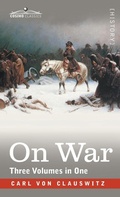 Cover: On War (Three Volumes in One) - Cosimo Classics