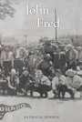 Cover: John or Is It Fred - Page Publishing, Inc.