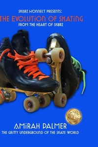 Enlarge image Cover: The Evolution of Skating - Lulu.com
