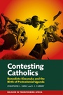 Cover: Contesting Catholics - Boydell & Brewer