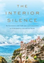 Cover: The Interior Silence - Chronicle Books LLC