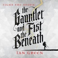Cover: The Gauntlet and the Fist Beneath - Head of Zeus