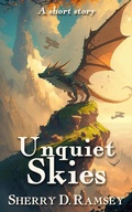 Cover: Unquiet Skies - Sherry D. Ramsey
