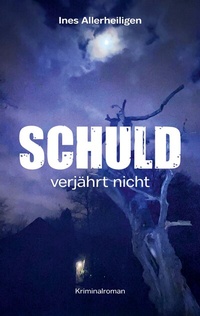 Abbildung von: Schuld verjährt nicht - BoD - Books on Demand