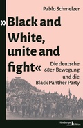 Bild: "Black and White, unite and fight" - Hamburger Edition HIS