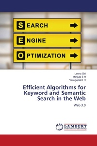 Enlarge image Cover: Efficient Algorithms for Keyword and Semantic Search in the Web - LAP Lambert Academic Publishing