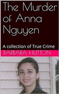 Cover: The Murder of Anna Nguyen - Trellis Publishing
