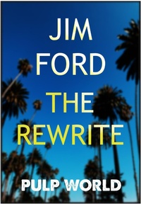 Enlarge image Cover: The Rewrite (Pulp World, #4) - Pulp World