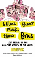 Bild: Where There's Muck, There's Bras - HarperCollins