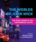 Cover: The Worlds of John Wick - Indiana University Press