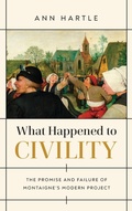 Cover: What Happened to Civility - University of Notre Dame Press