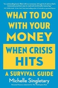 Cover: What to Do with Your Money When Crisis Hits - Harvest Publications