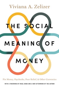 Enlarge image Cover: The Social Meaning of Money - Princeton University Press