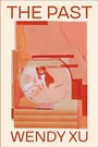 Cover: The Past - Wesleyan University Press