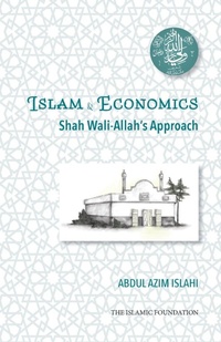 Abbildung von: Shah Wali-Allah Dihlawi and his Economic Thought - Islamic Foundation