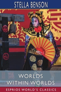 Abbildung von: Worlds Within Worlds (Esprios Classics) - Blurb