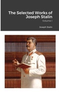 Cover: The Selected Works of Joseph Stalin - Lulu.com