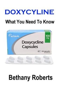 Enlarge image Cover: Doxycycline. What You Need To Know - Lulu.com