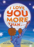 Cover: I Love You More Than . . . - St Martin's Press