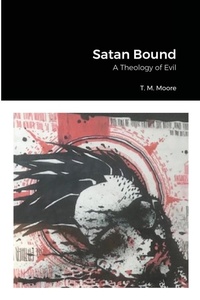 Abbildung von: Satan Bound - Lulu.com