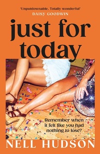 Enlarge image Cover: Just For Today - Tinder Press