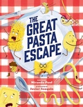Cover: The Great Pasta Escape - Little Bee Books Inc.