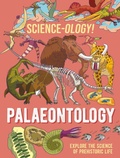 Cover: Science-ology!: Palaeontology - Wayland