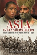 Cover: Asia in Flanders Fields - Pen & Sword Military