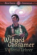 Cover: On Winged Gossamer - Evolved Publishing