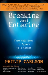 Abbildung von: Breaking and Entering: A Manual for the Working Actor - Subtext