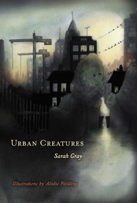 Enlarge image Cover: Urban Creatures - Chin Music Press