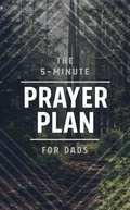 Cover: The 5-Minute Prayer Plan for Dads - Barbour Publishing