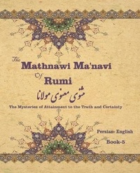 Enlarge image Cover: The Mathnawi Maˈnavi of Rumi, Book-5 - Persian Learning Center