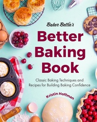 Abbildung von: Baker Bettie's Better Baking Book - Turner Publishing Company