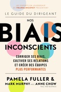 Cover: Le Guide du dirigeant: Nos biais inconscients - Key Lime Publishing
