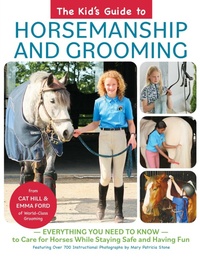 Abbildung von: The Kid's Guide to Horsemanship and Grooming - Trafalgar Square