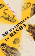 Cover: No Windmills in Basra - Deep Vellum Publishing