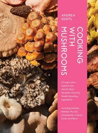 Abbildung von: Cooking with Mushrooms - Artisan Books